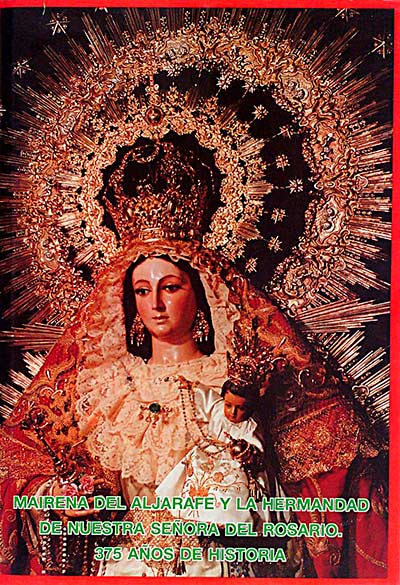 Mairena del Aljarafe y la hermandad de nuestra señora del rosario. 