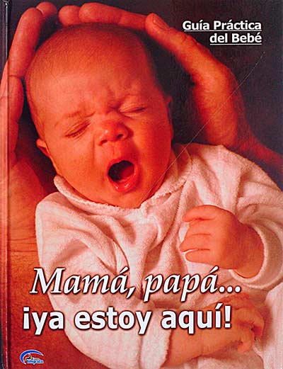 Mamá, papá... ¡ya estoy aquí!
