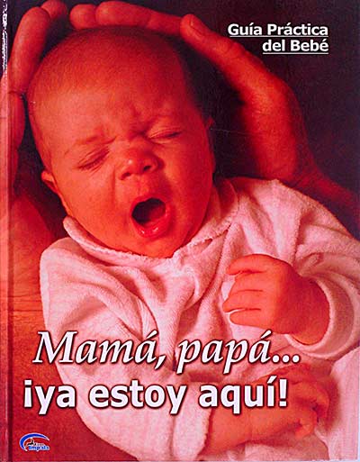 Mamá, papá... ¡ya estoy aquí!