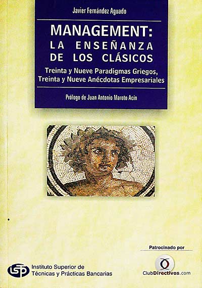 Management: La enseñanza de los clásicos