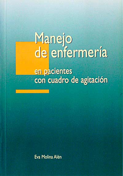 Manejo de enfermería en pacientes con cuadro de agitación