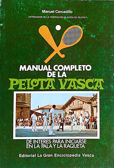 Manual completo de la pelota vasca