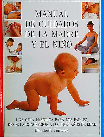 Manual de cuidados de la madre y el niño