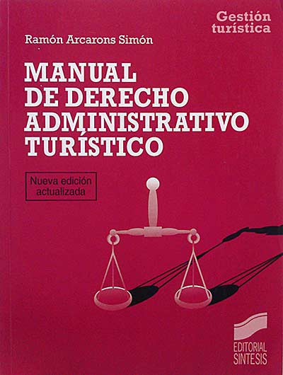 Manual de Derecho Administrativo Turístico.