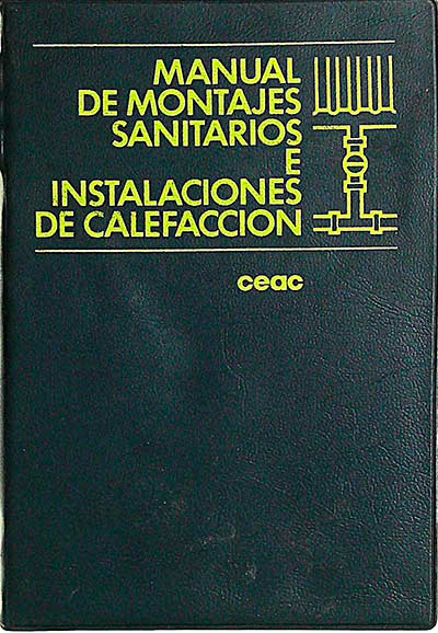 Manual de montajes sanitarios e instalaciones de calefacción