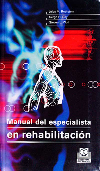 Manual del especialista en rehabilitación