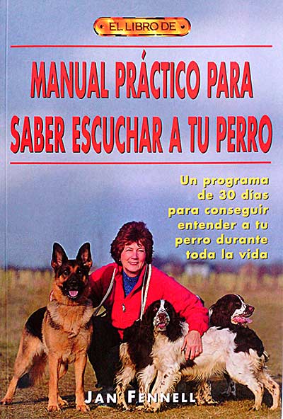 Manual práctico para saber escuchar a tu perro
