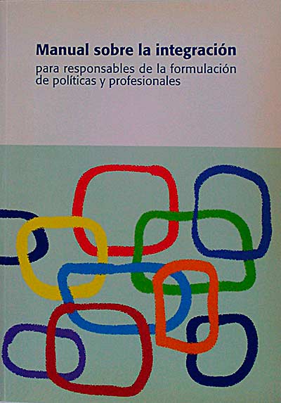 Manual sobre la integración: para responsables de la formulación de políticas y profesionales