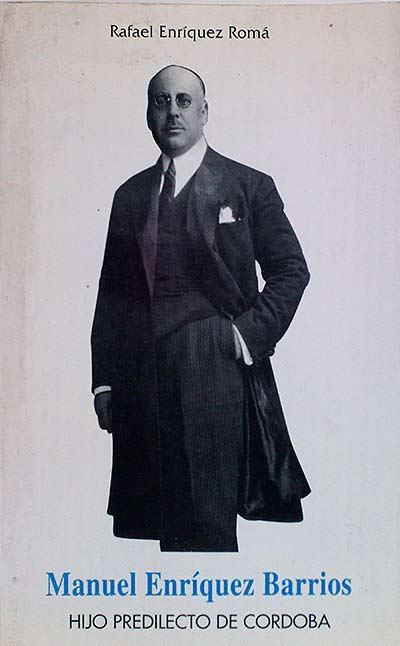 Manuel Enríquez Barrios: hijo predilecto de Córdoba