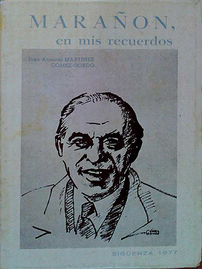 Marañón en mis recuerdos