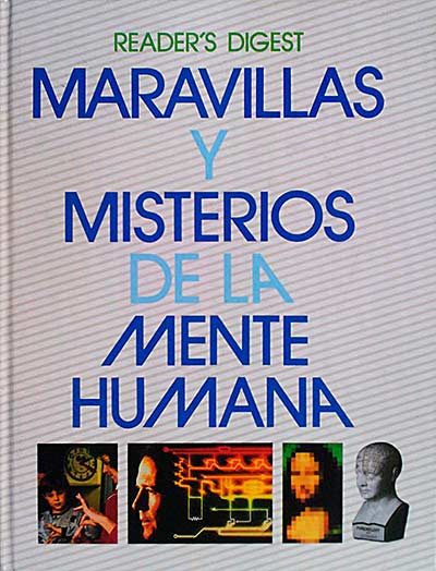 Maravillas y misterios de la mente humana 