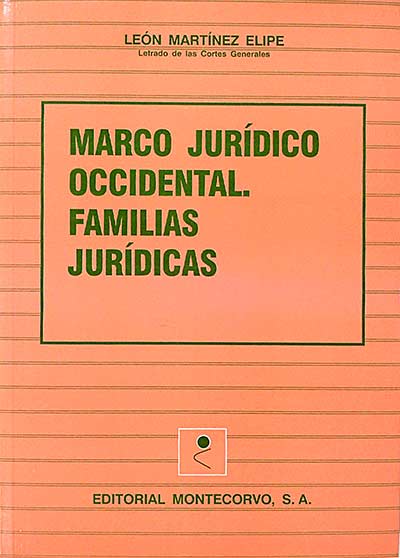 Marco Jurídico Occidental. Familias Jurídicas