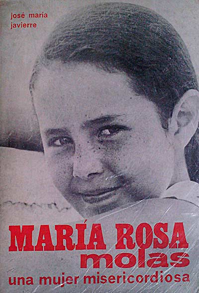 María Rosa Molas. Una mujer misericordiosa
