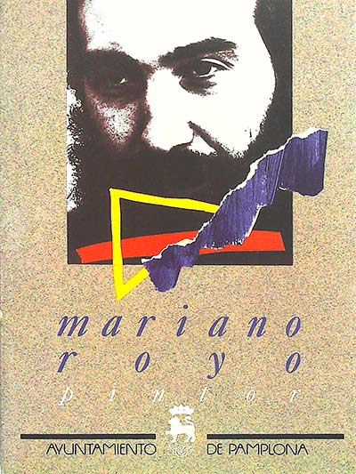 Mariano Royo. Pintor / Mariano Royo: margolari