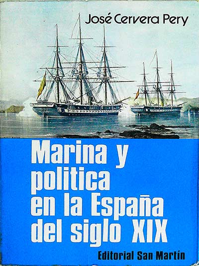 Marina y política en la España del siglo XIX