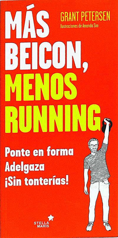 Más beicon, menos running