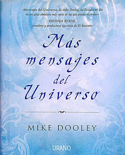 Más mensajes del universo
