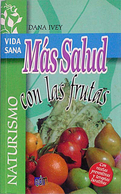Más Salud con las frutas.
