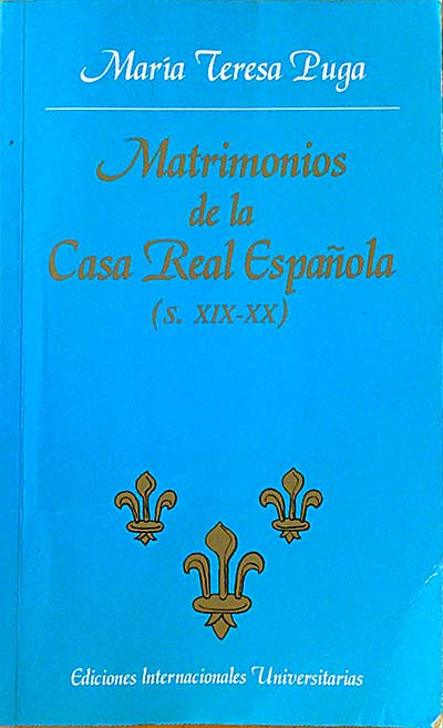 Matrimonios de la Casa Real Española (s. XIX-XX)