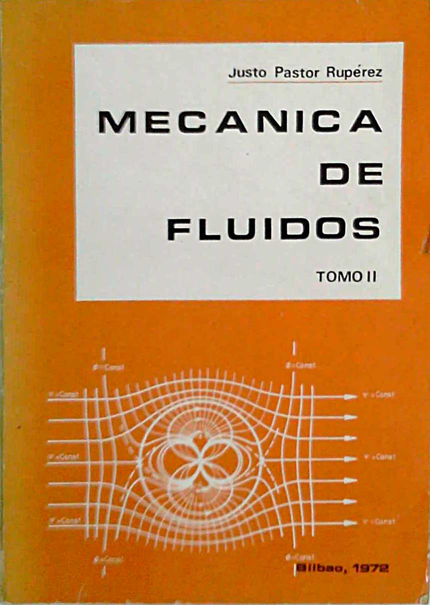 Mecánica de fluídos. Tomo II