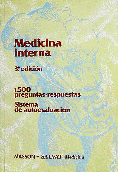 Medicina interna: 1500 preguntas-respuestas