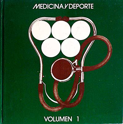 Medicina y deporte. Volumen 1