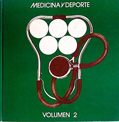 Medicina y deporte. Volumen 2 
