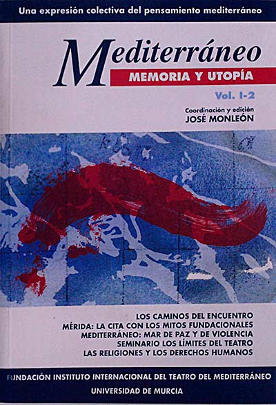 Mediterráneo. Memoria y utopía