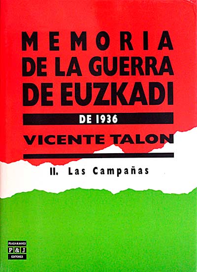 Memoria de la guerra de Euzkadi. II. Las campañas 