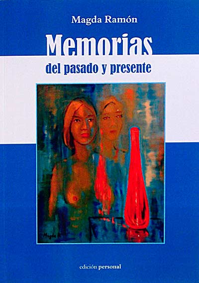 Memorias del pasado y presente