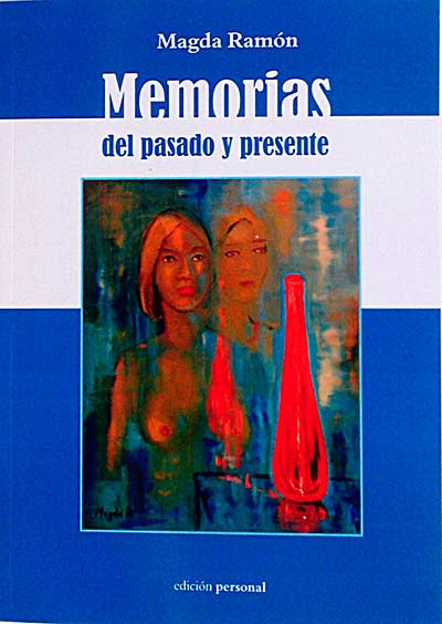 Memorias del pasado y presente