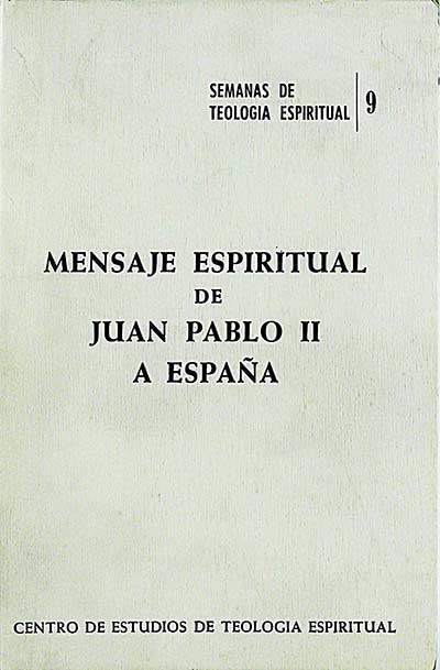 Mensaje espiritual de Juan Pablo II a España