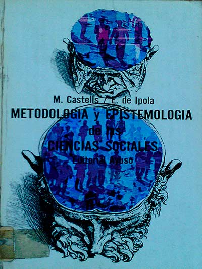 Metodología y Epistemología de las Ciencias Sociales