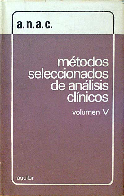 Métodos seleccionados de análisis clínicos. Volumen V
