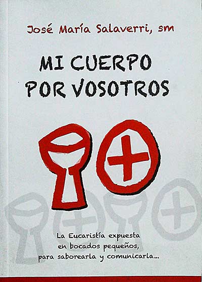 Mi cuerpo por vosotros