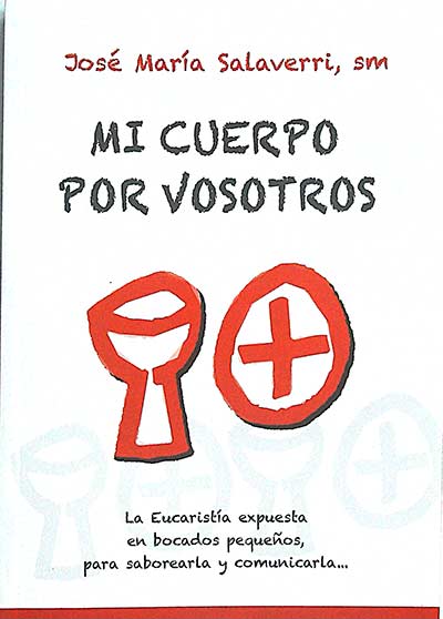 Mi cuerpo por vosotros