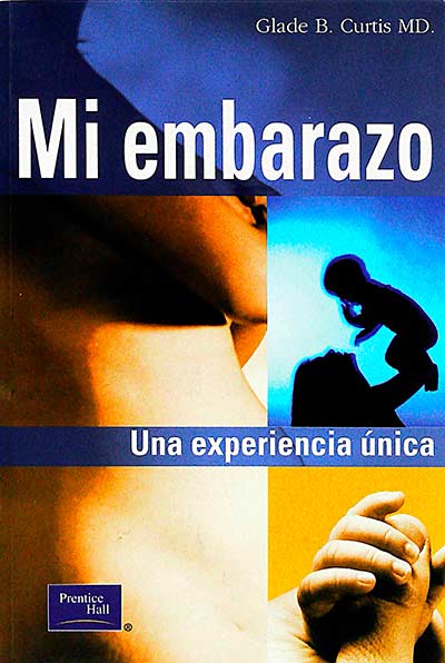 Mi embarazo: una experiencia única