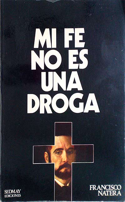 Mi fe no es una droga