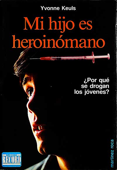 Mi hijo es heroinómano