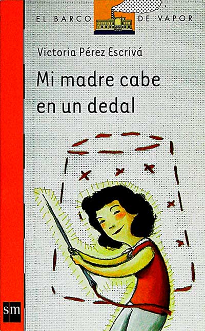 Mi madre cabe en un dedal