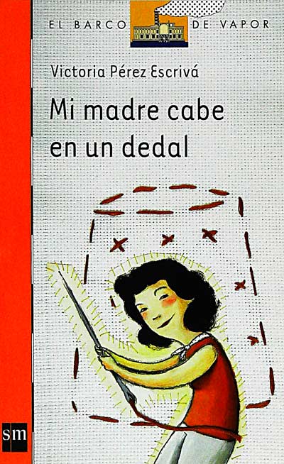 Mi madre cabe en un dedal	