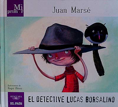 Mi primer Juan Marsé. El detective Lucas Borsalino