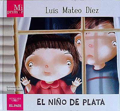 Mi primer Luis Mateo Díez. El niño de plata