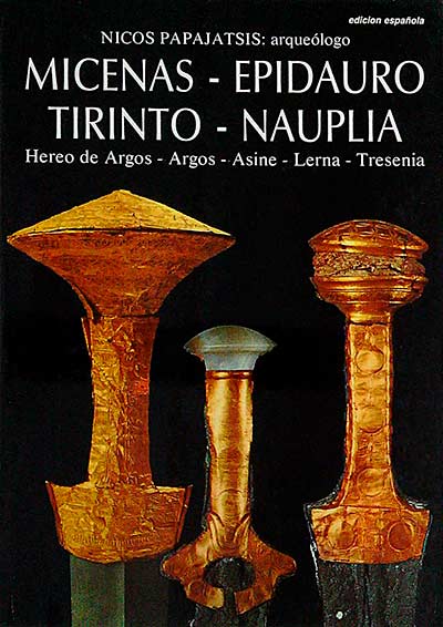 Micenas-Epidauro. Tirinto-Nauplia