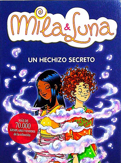 Mila & Luna: Un hechizo secreto