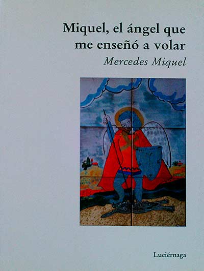 Miquel, el ángel que me enseñó a volar