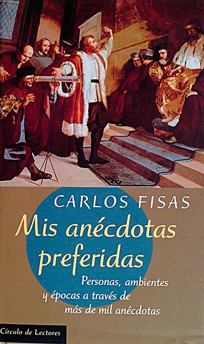 Mis anécdotas preferidas
