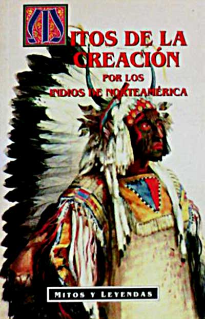 Mitos de la creación por los indios de Norteamérica