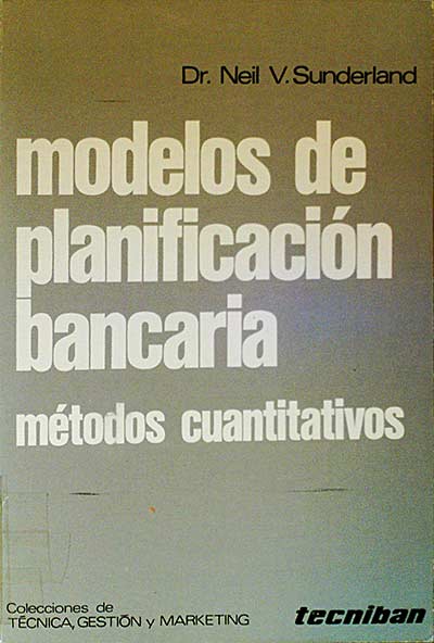 Modelos de planificación bancaria. Métodos cuantitativos