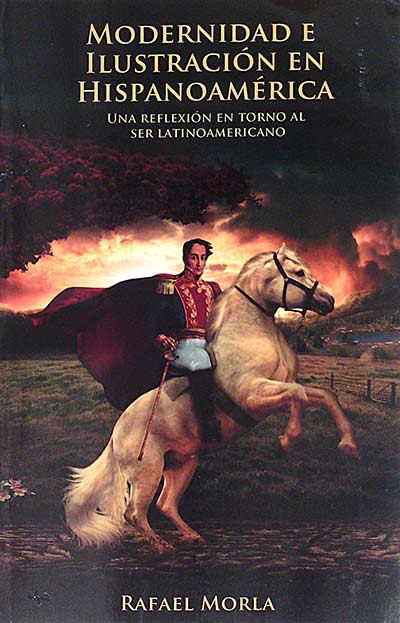 Modernidad e Ilustración en Hispanoamérica